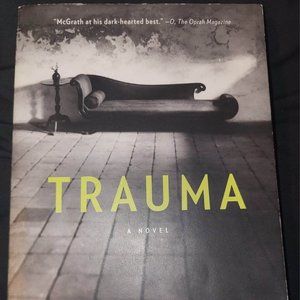 "Trauma" A Novel (Vintage Contemporaries).